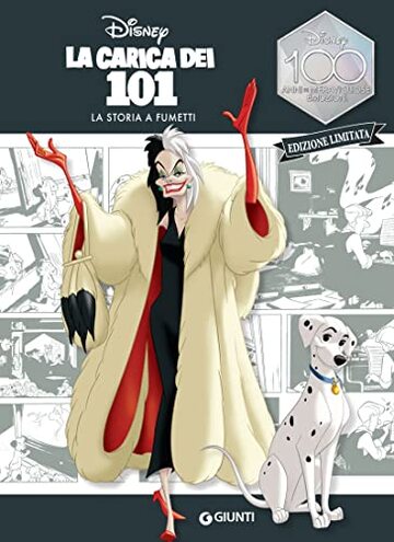La carica dei 101. La storia a fumetti (Disney 100 - Graphic novel Vol. 2)